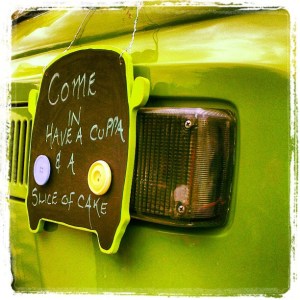 The Two Tarts green camper van come in and have a cuppa VW sign